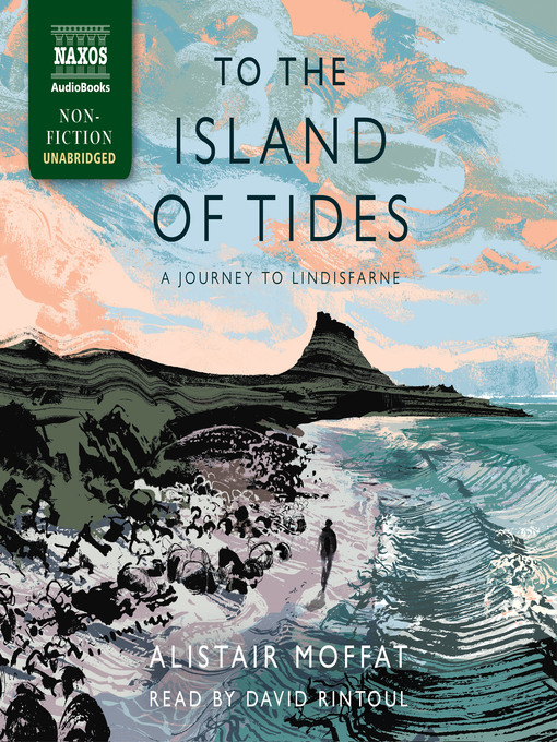 Title details for To the Island of Tides by Alistair Moffat - Available